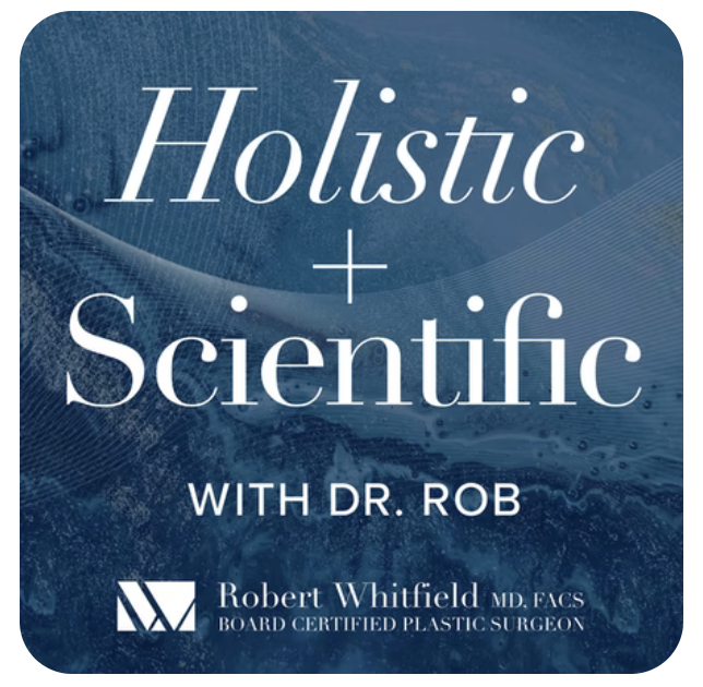 Holistic + Scientific with Dr. Rob